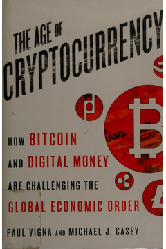 The Age of Cryptocurrency